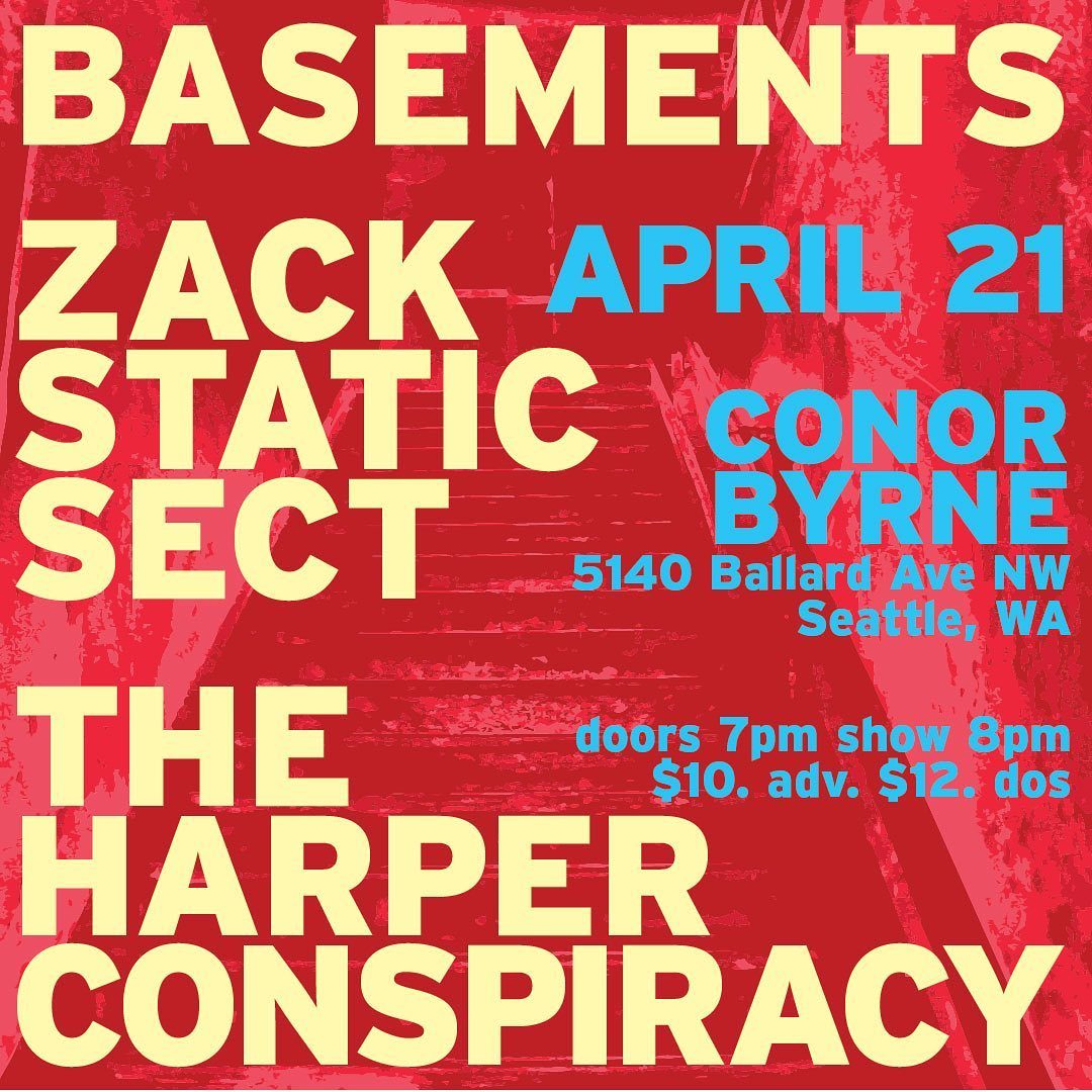 The Zack Static Sect gig poster — APR 21, 2022 — Conor Byrne
