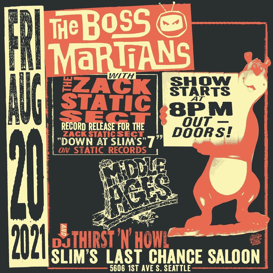 The Zack Static Sect gig poster — AUG 20, 2021 — Slim's Last Chance